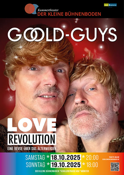 GoOld-Guys Love Revolution – Die Rebellen des Alterns Eine Revue über das Älterwerden