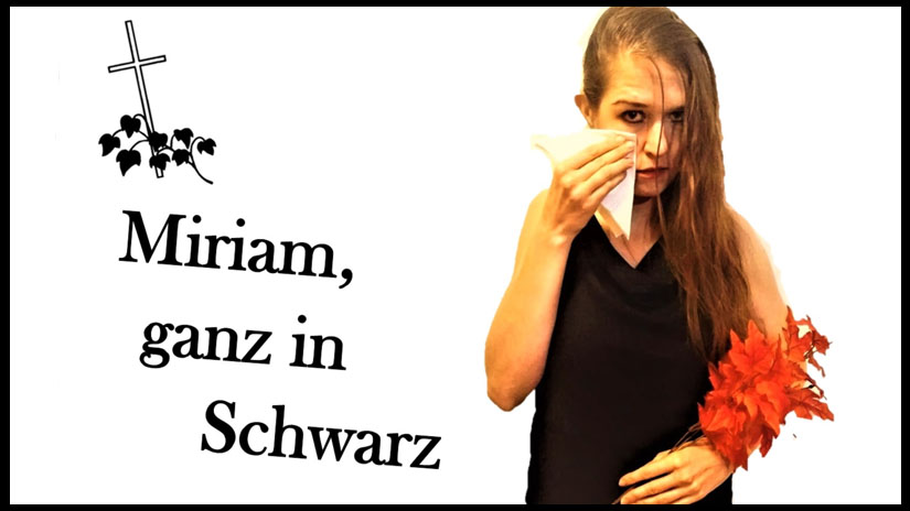 Miriam, ganz in Schwarz - ein Monolog-Stück voller schwarzen Humors von Jörg Menke-Peitzmeyer
