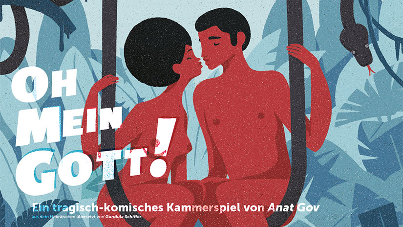 OH MEIN GOTT! – Ein tragisch-komisches Kammerspiel von Anat Gov mit Maria Goldmann & Konrad Haller, Regie: Matisek Brockhues